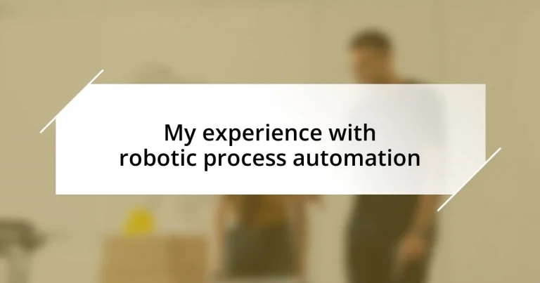 My experience with robotic process automation