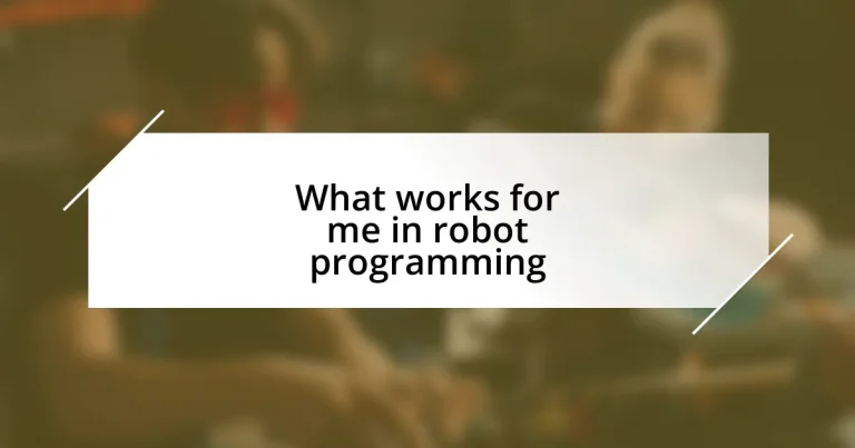 What works for me in robot programming